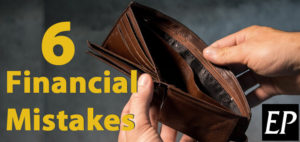 6 financial mistakes